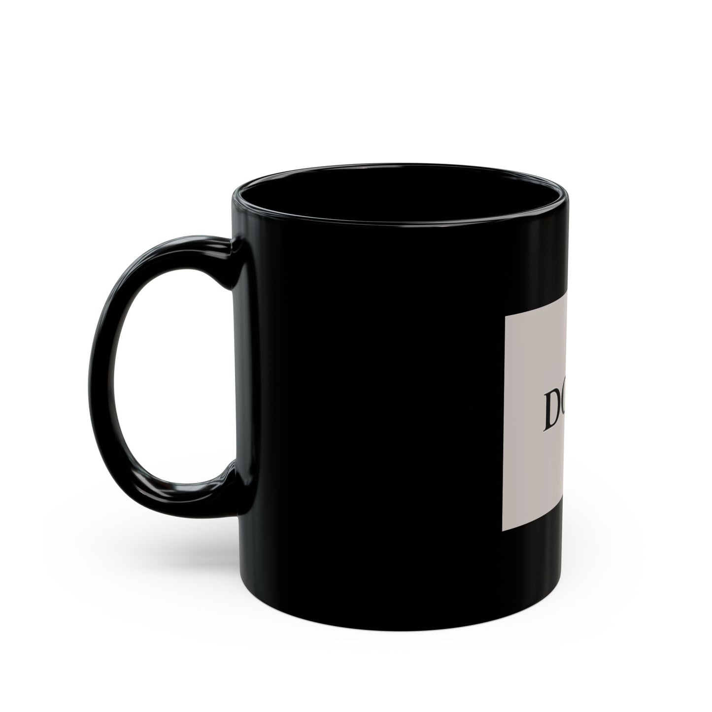 Glossy Black Mug with Inspirational Quote (11oz, 15oz)